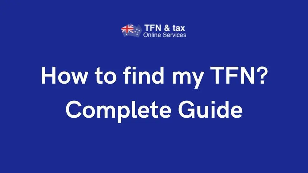 Where can I find my TFN? Complete Guide